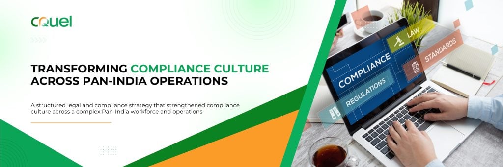 Transforming Compliance Culture Across Pan-India Operations